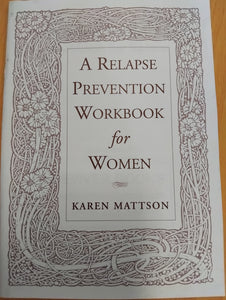 Second Hand - A Relapse Prevention Workbook for Women