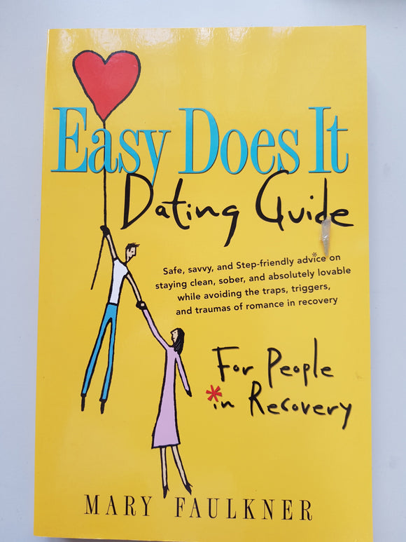 Easy does it dating Guide