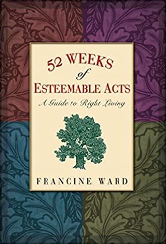 52 Weeks of Esteemable Acts