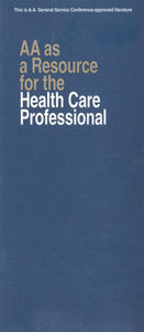 AA as A Resource for the Health Care Professional