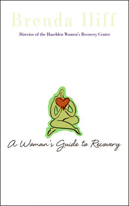 A Woman's Guide to Recovery