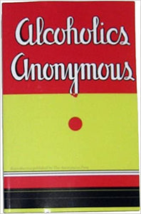 Alcoholics Anonymous ( First Edition Reprint) Soft Cover