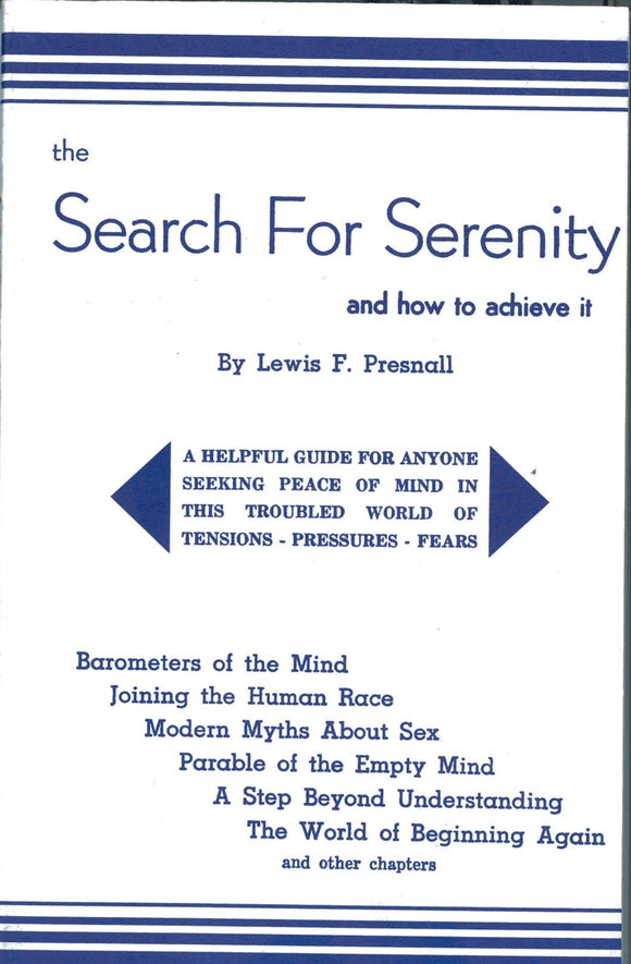 Search for Serenity - and how to achieve it