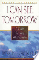 I Can See Tomorrow- A Guide for Living with Depression