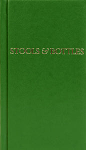 Stools and Bottles Hardcover