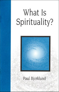What Is Spirituality?