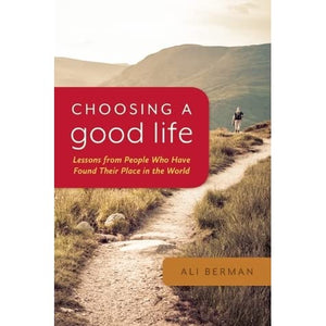 Choosing a Good Life